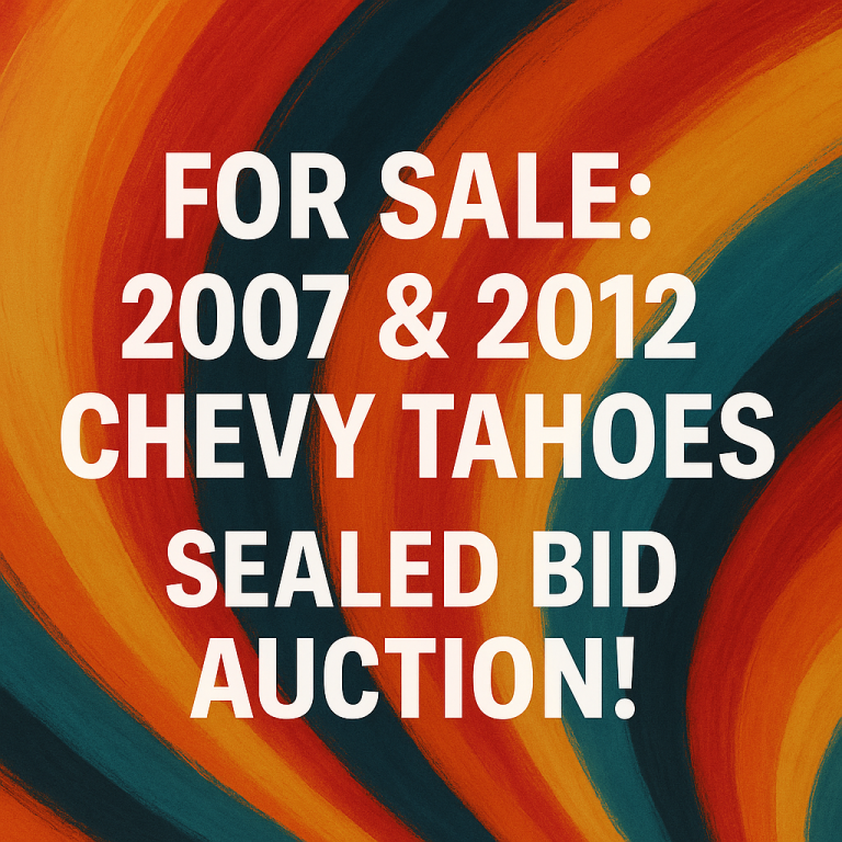 Text on a multicolored abstract background reads: "FOR SALE: 2007 & 2012 CHEVY TAHOES SEALED BID AUCTION!" in bold white letters.